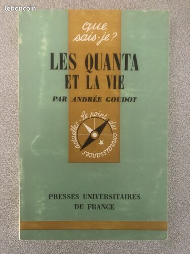[Livre] Que sais-je? LES QUANTA ET LA VIE n°530 - Bon état (image 1)