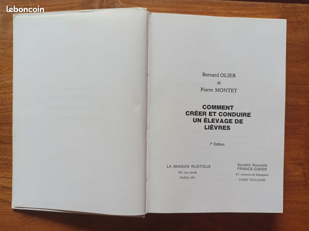 Comment créer et conduire un élevage de lièvres. Bernard Olier et Pierre Montet. Éditions La maison rustique / Société Nouvelle France-Gibier. 1987. Septième édition (image 9)