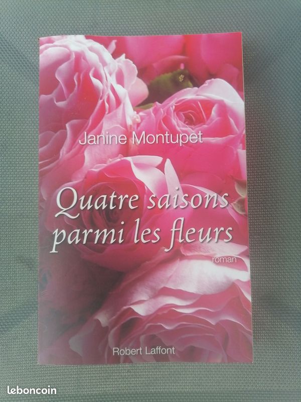 Quatre saisons parmi les fleurs de Janine Montupet (image 1)