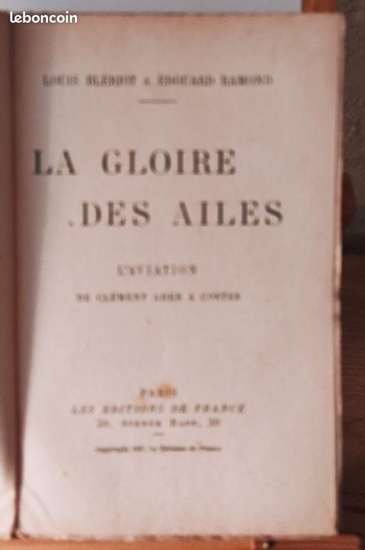 La Gloire Des Ailes - L'aviation De Clément Ader À Costes Louis Blériot Et Edouard Ramond :1927 (image 4)
