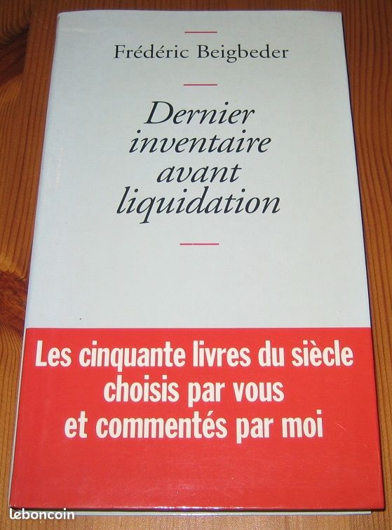 Dernier inventaire avant liquidation, Frédéric Beigbeder (image 1)