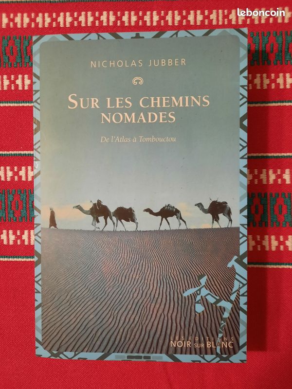 "Sur les chemins nomades", de Nicholas Jubber (image 1)