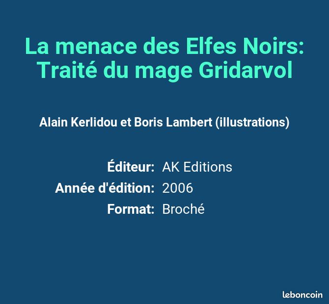 La menace des Elfes Noirs: Traité du mage Gridarvol - Alain Kerlidou et Boris Lambert (illustrat... (image 2)