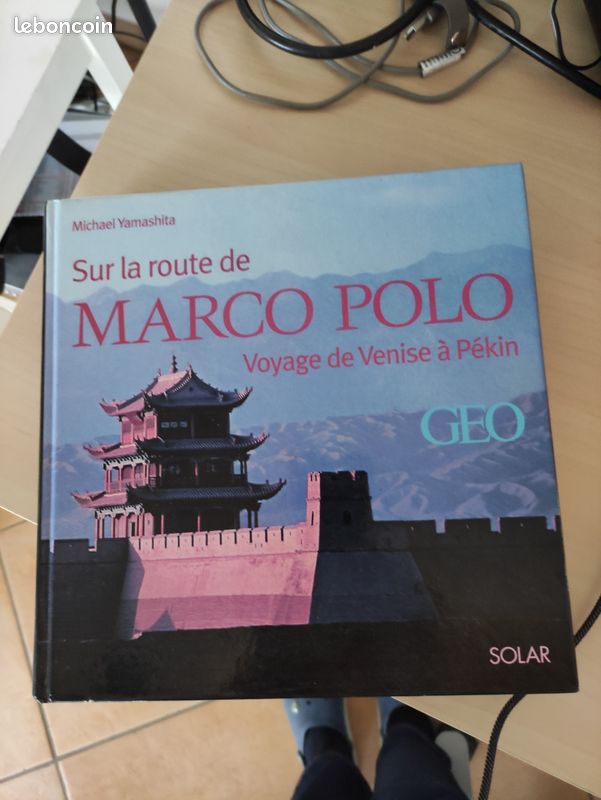 Sur la route de Marco Polo Voyage de Venise à Pékin (image 1)