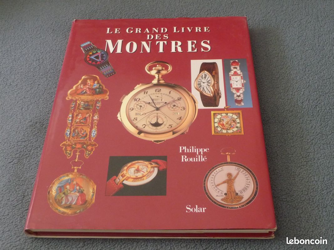 Le Grand Livre des MONTRES / Philippe Rouillé (image 1)