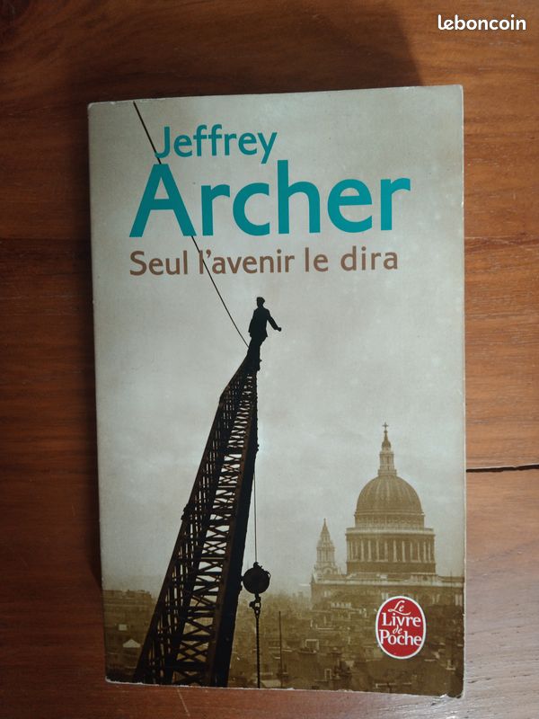 Jeffrey Archer "Seul l'avenir le dira" (image 1)