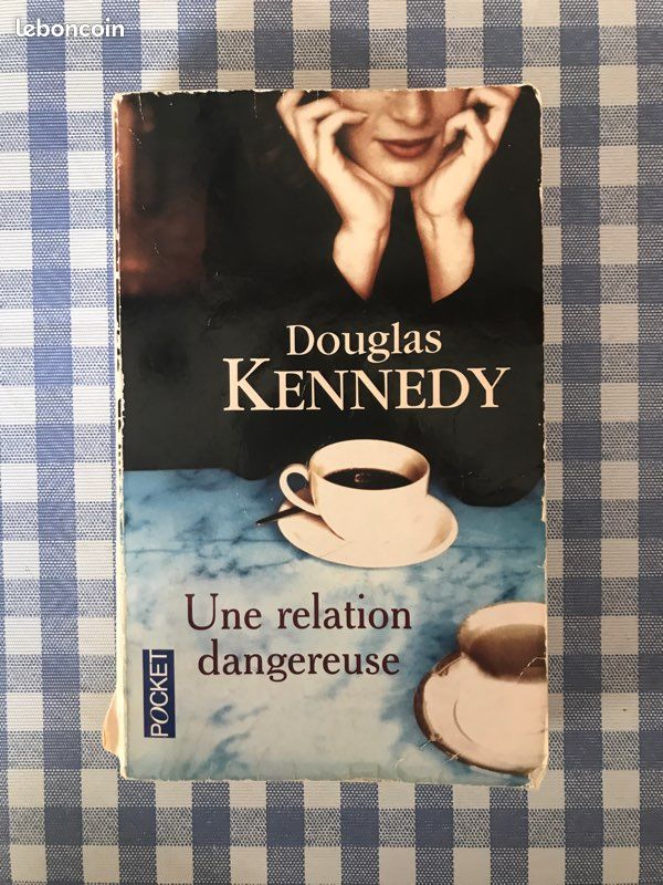 Une relation dangereuse. Douglas Kennedy (image 2)