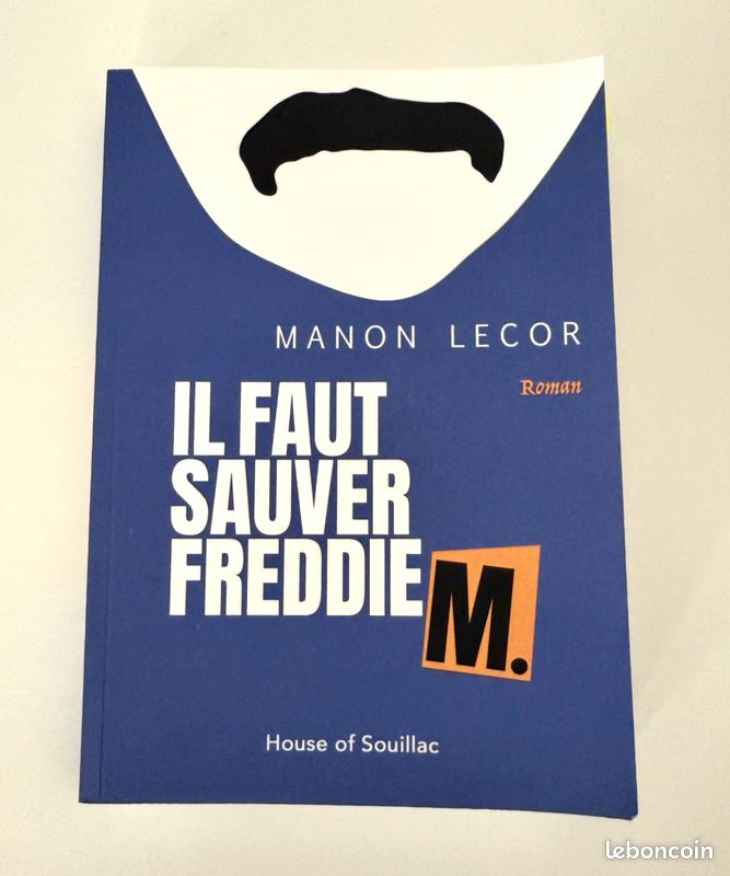 Livre "Il faut sauver Freddie M" - Manon Lecor (image 1)
