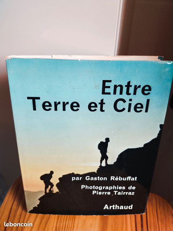 Entre terre et ciel gaston rebuffat édition arthaud 1962 (image 1)