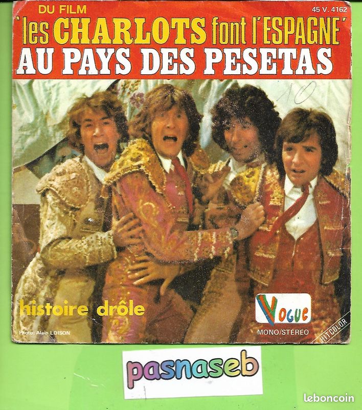45T - Les Charlots - Au pays des pesetas (image 1)