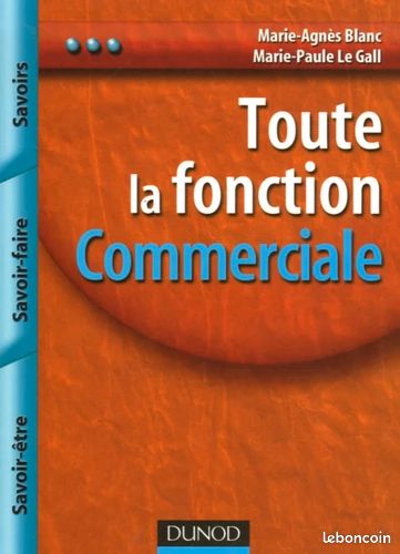 Toute la fonction Commerciale - Savoir, Savoir-faire, Savoir-être (image 1)