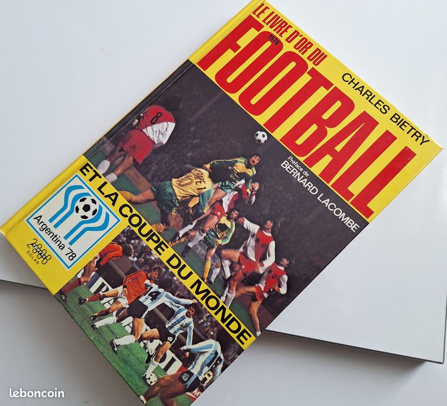 LE LIVRE D'OR Du Football Charles Bietry 1977 EUR 4,90 - FR