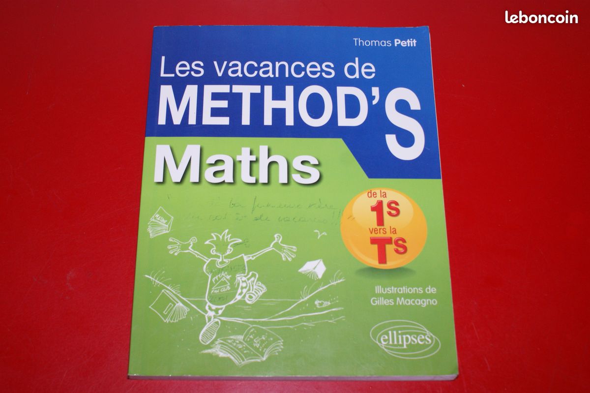 LIVRE SCOLAIRE LES VACANCES DE METHOD'S MATHS de la 1ere S vers la Terminale S (image 1)