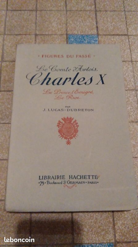 Le Comte d'Artois Charles X - Figures du passé (image 1)