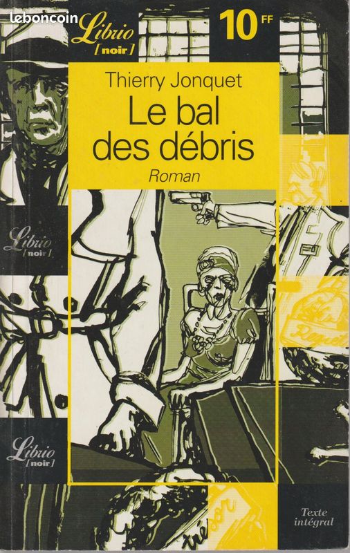 Le Bal des Débris / Thierry Jonquet / Librio (image 1)