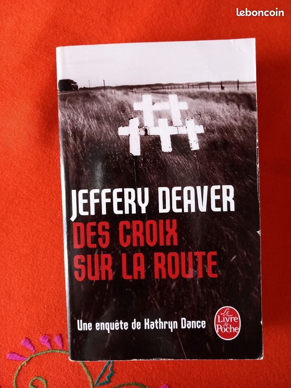 Jeffery Deaver. Des croix sur la route .Le livre de poche (image 1)