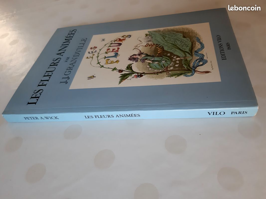 Livre "Les Fleurs Animées" Volume 1 Par J.J. Grandville - Reliure Cuir - Édition 2016