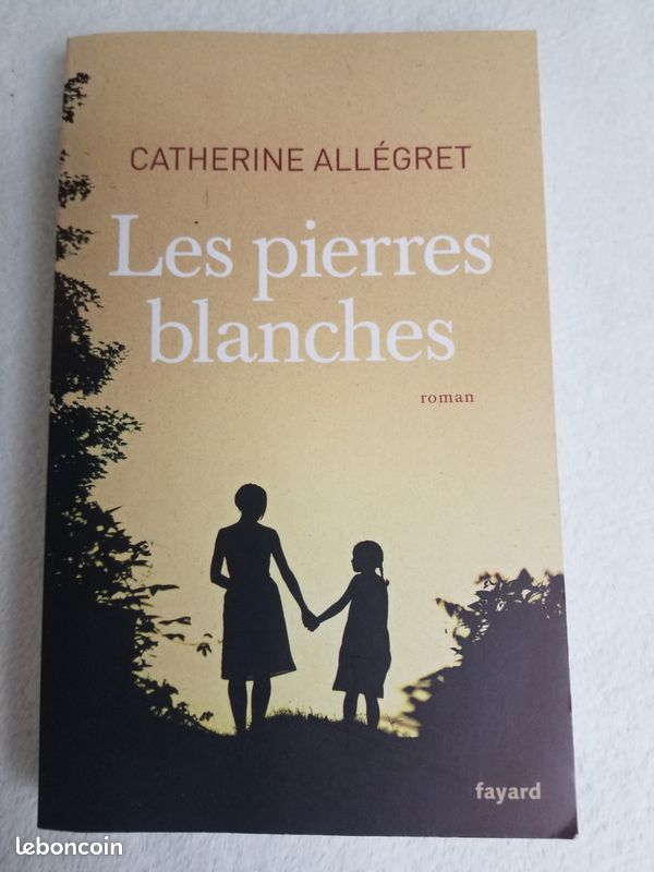 Les Pierres Blanches - Catherine Allegret (image 1)