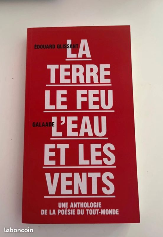 La terre le feu l’eau et les vents une anthologie de la poésie du tout-monde Edouard Glissant (image 1)