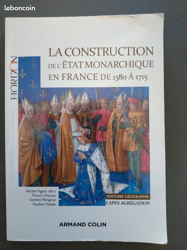 Livre CAPES Histoire-Géo – La construction de l'État monarchique en France (1380-1715) – Armand Colin (image 1)