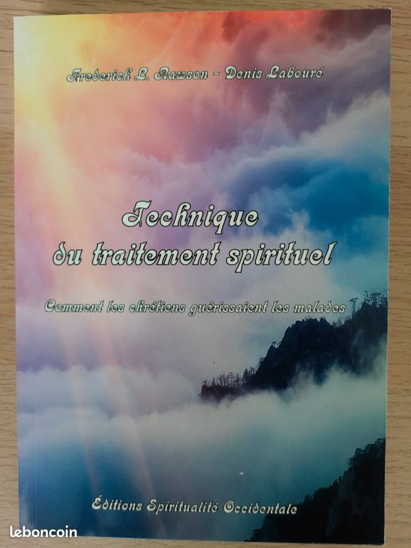 Technique du Traitement Spirituel -Denis Labouré - Guérison Chrétiens (image 1)