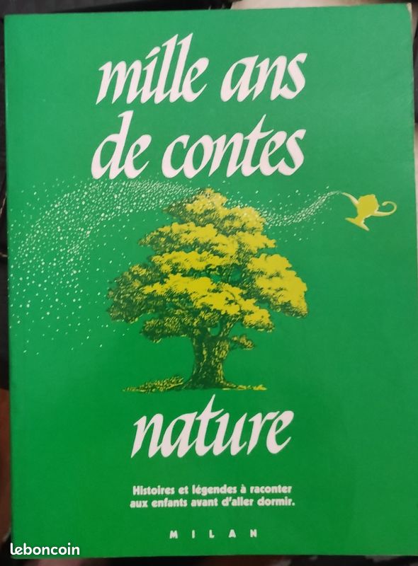 Livre Mille ans de contes nature - Editions Milan (image 1)