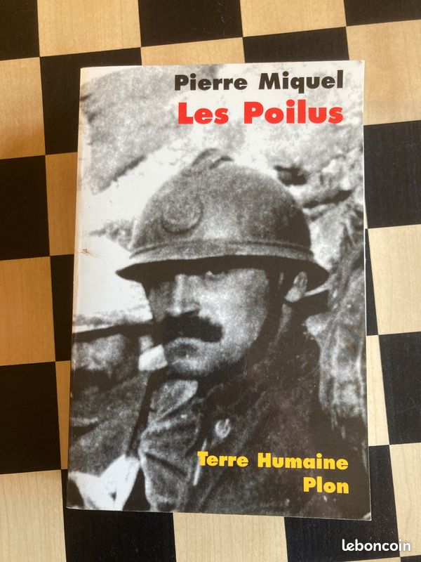 Livre Les Poilus - Pierre Miquel (Plon / Terre Humaine) - TBE (image 1)