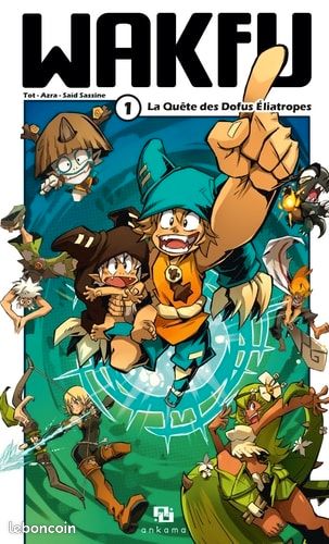 Wakfu, tome 1, la quête des Dofus Eliatropes (image 1)