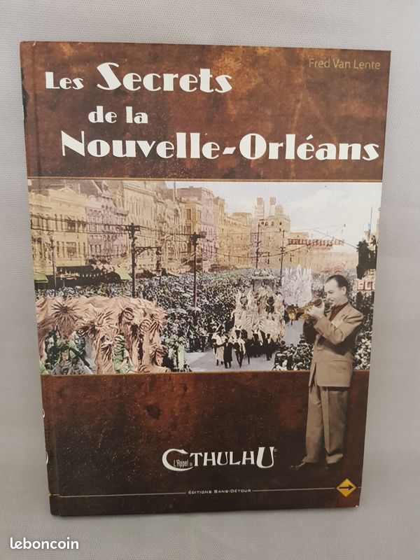 L'appel de Cthulhu : les secrets de la Nouvelle-Orléans