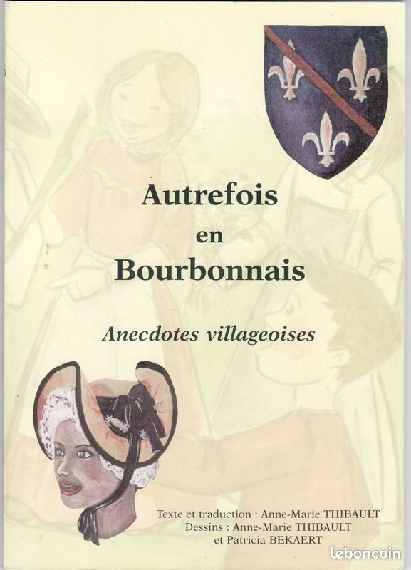 Autrefois En Boubonnais Anecdotes Villageoises (image 1)