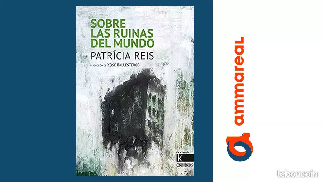Sobre las ruinas del mundo (Confluencias) - Patrícia Reis (image 1)
