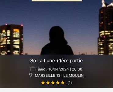 Concert So la Lune à Marseille 2024 - Le Moulin : places, billetterie,  dates, réservations