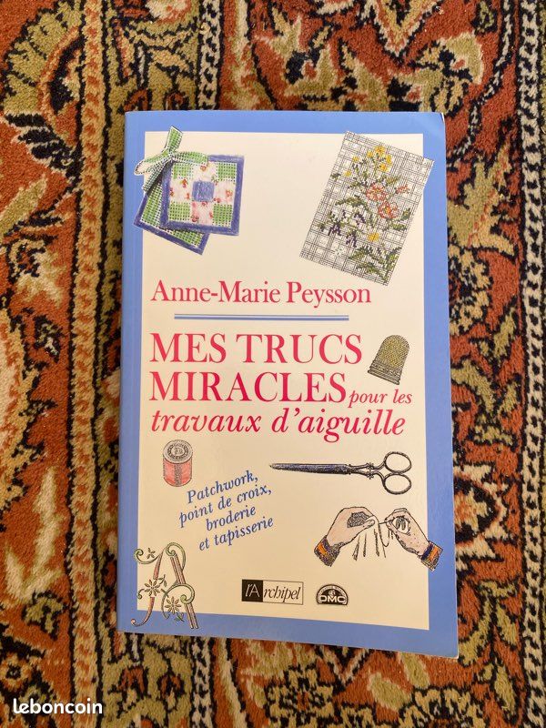 Livre mes trucs miracles pour les travaux d’aiguille d’Anne-Marie Peysson (image 1)