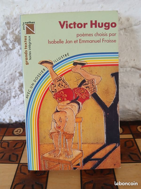 Litterrature Francaise XIX siecle. Victor Hugo Poemes Choisies. Textes integraux etudies par Professeur de Lettres Isabelle & Emmanuel Fraisse Livre de poche Nathan 1985 250 pages et Dossier illustre (image 1)