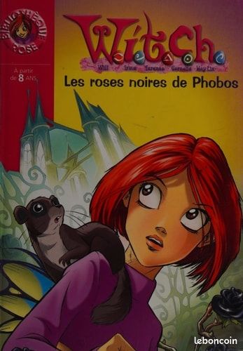 W.I.T.C.H. Vol.8. Les Roses noires de Phobos (image 1)