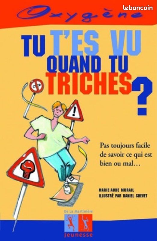 Livre : «  tu t es vu quand tu triches » (image 1)