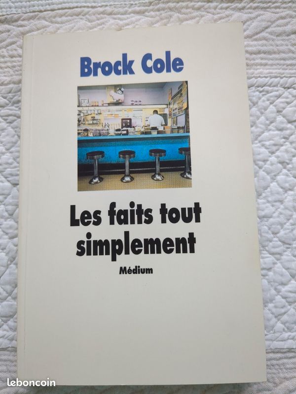 Les faits tout simplement. Brock Cole (image 1)
