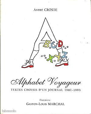 Alphabet Voyageur – Textes choisis d’un journal 1981 – 1993 (image 1)