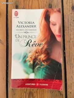 Un prince de rêves (Secrets de famille) - Aventures et Passions - Victoria Alexander (image 1)