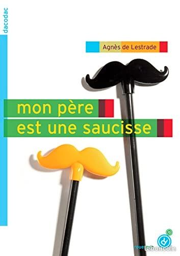 Mon père est une saucisse (image 1)