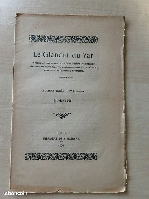 Lot Exceptionnel 8 Revues "Le Glaneur du Var" (1905-1906) - Histoire & Généalogie (image 3)