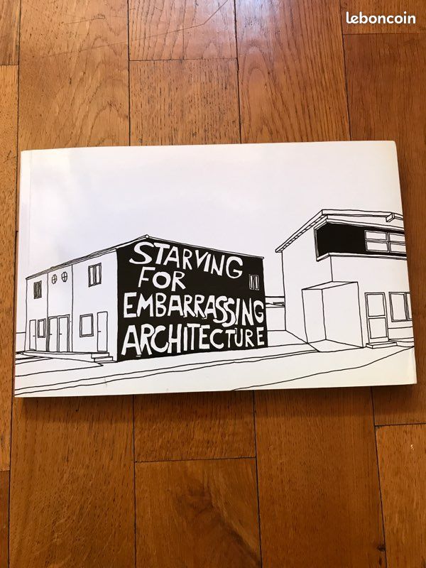 Livre photo architecture Erik Göngrich Starving for embarrassing architecture (image 1)
