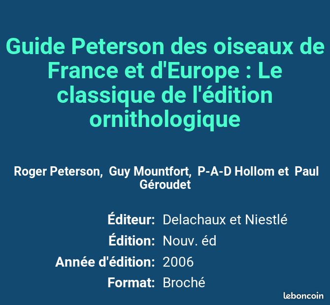 Guide Peterson des oiseaux de France et d'Europe : Le classique de l'édition ornithologique - R... (image 2)