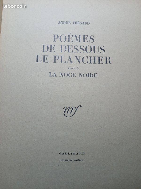 André Frénaud – Poèmes de dessous le plancher, suivis de La Noce noire – Gallimard NRF – 1949 (image 3)