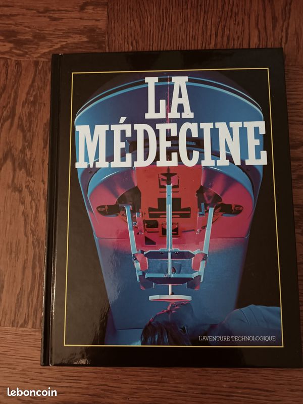 La médecine. L'aventure technologique (image 1)