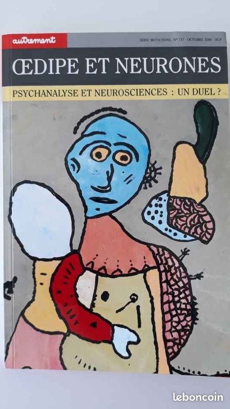 Oedipe et neurones - Psychanalyse et neurosciences : un duel ? (image 1)