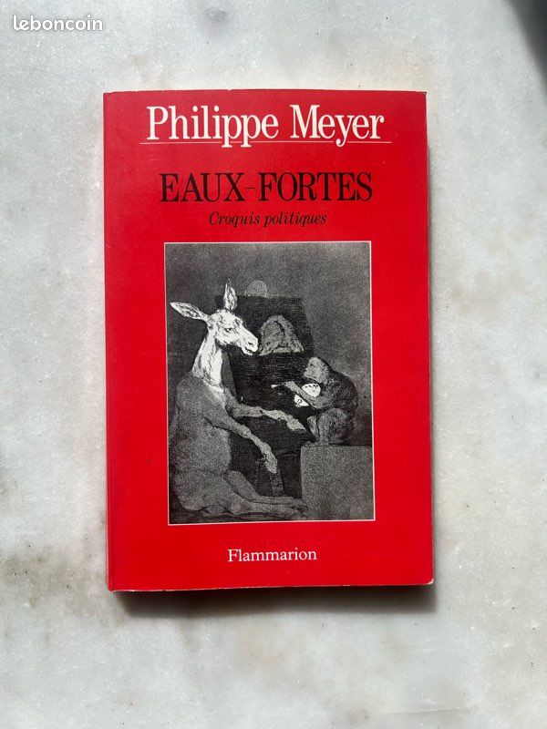 Philippe Meyer – Eaux-fortes (Croquis politiques) – Flammarion 1995 (image 1)