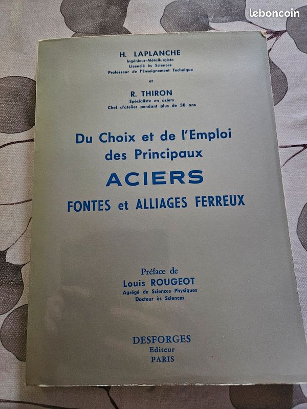 Livre rare technique choix des aciers éditions desforges (image 1)