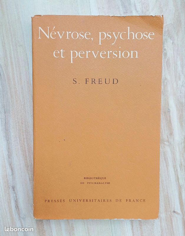Sigmund Freud - Névrose, psychose et perversion (image 1)