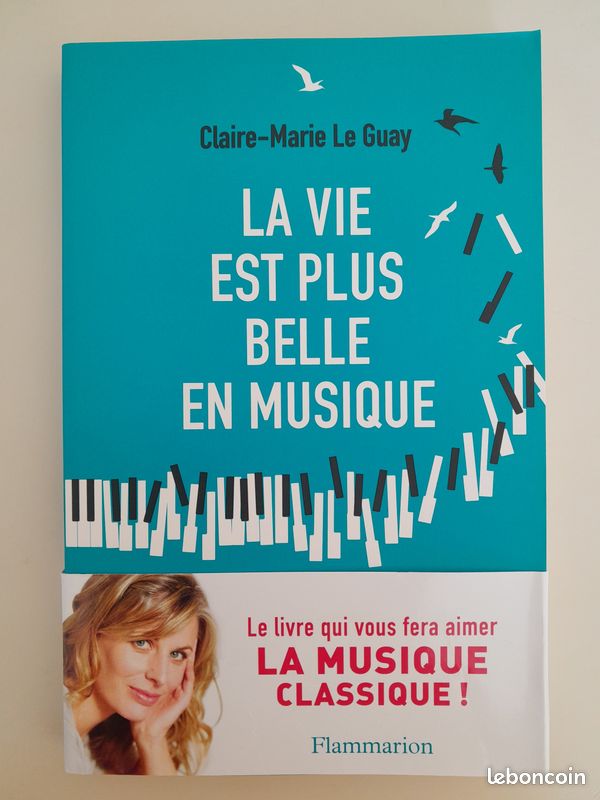 La vie est plus belle en musique 🎶 (Claire Marie Le Guay) 📘 grand format (image 1)